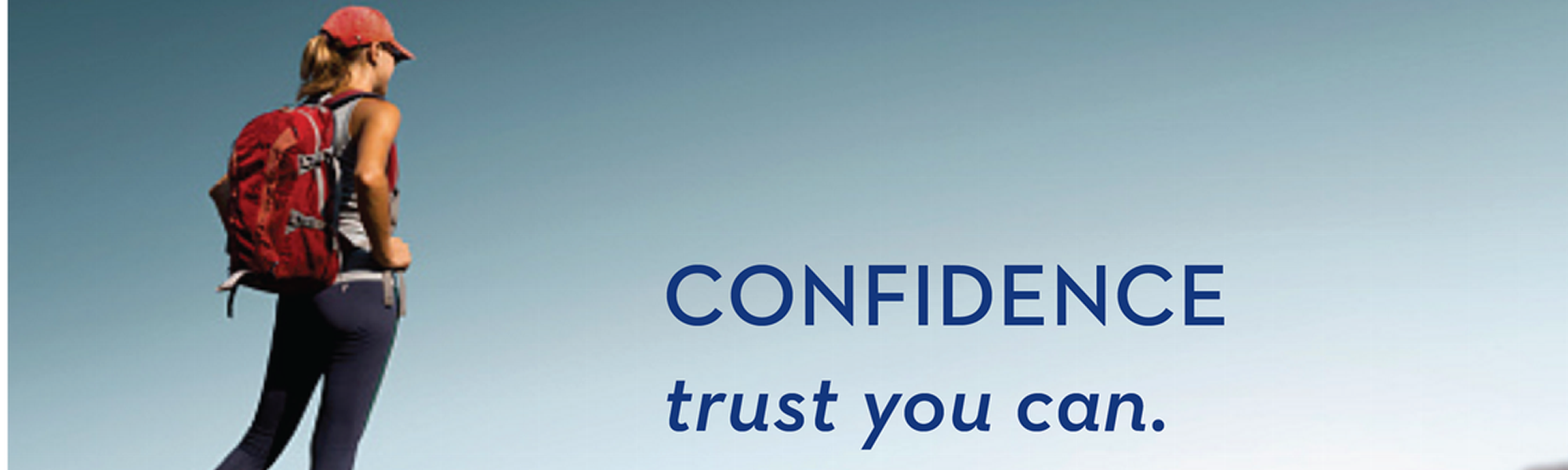 CONFIDENCE Trust You Can